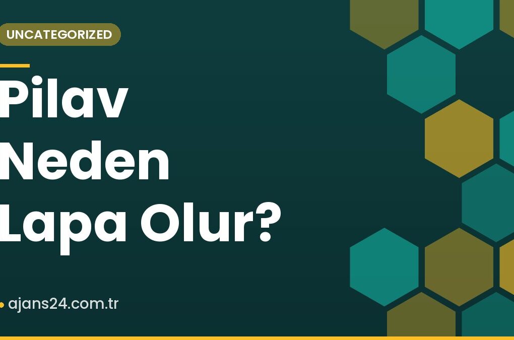 Pilav Neden Lapa Olur?